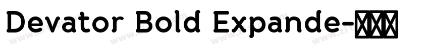 Devator Bold Expande字体转换 Devator Bold Expande字体转换